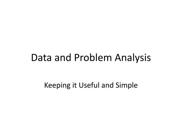 data and problem analysis