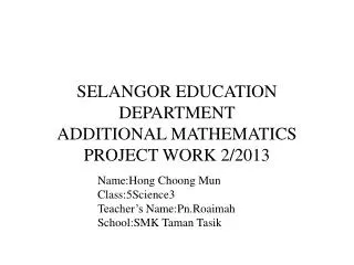 selangor education department additional mathematics project work 2 2013