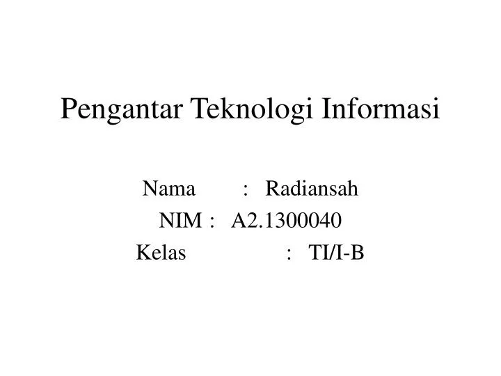 pengantar teknologi informasi