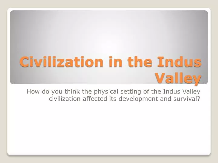 civilization in the indus valley