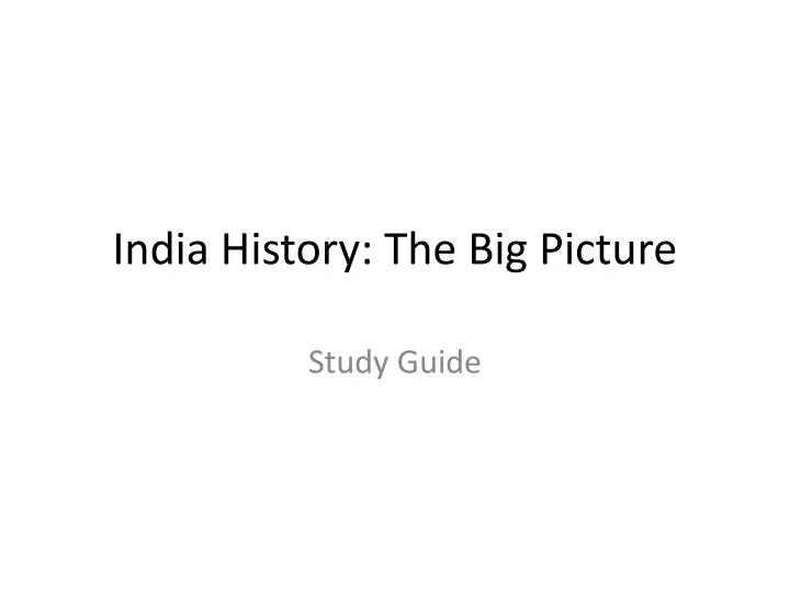 india history the big picture