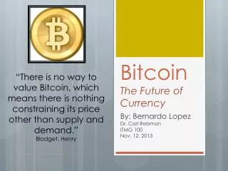 Bitcoin The Future of Currency