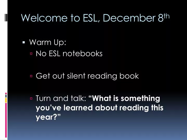 welcome to esl december 8 th