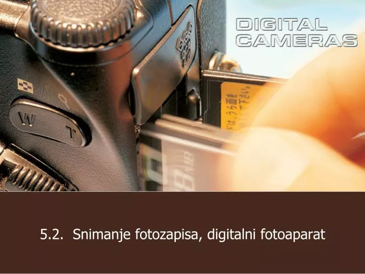 5 2 snimanje fotozapisa digitalni fotoaparat