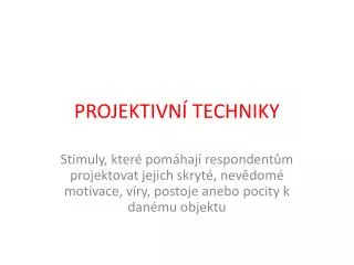 projektivn techniky