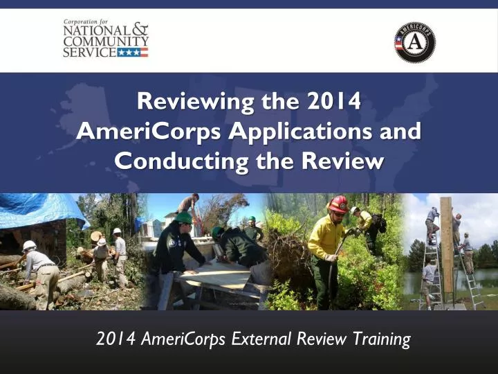 reviewing the 2014 americorps applications and conducting the review