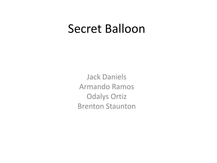 secret balloon