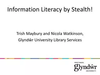 Information Literacy by Stealth!