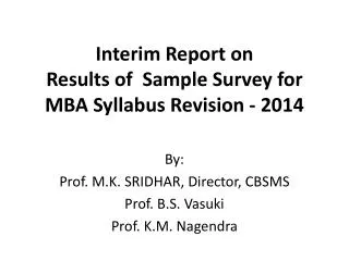 Interim Report on Results of Sample Survey for MBA Syllabus Revision - 2014