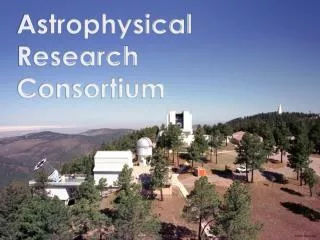 Astrophysical Research Consortium