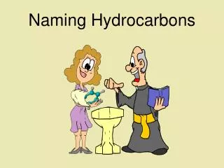 Naming Hydrocarbons