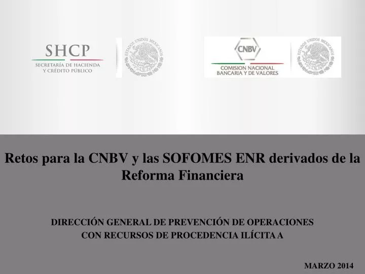 retos para la cnbv y las sofomes enr derivados de la reforma financiera