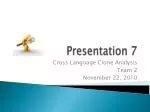 Cross-Language Clone Detection: Strategies and Feasibility Study - slide 1
