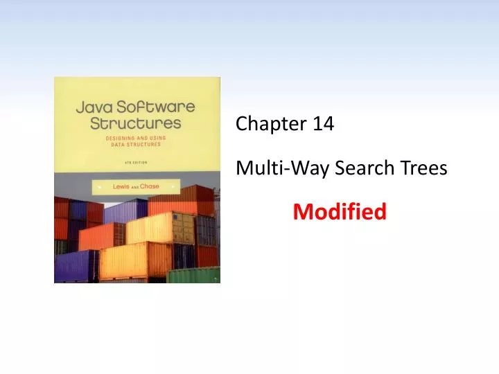 chapter 14 multi way search trees