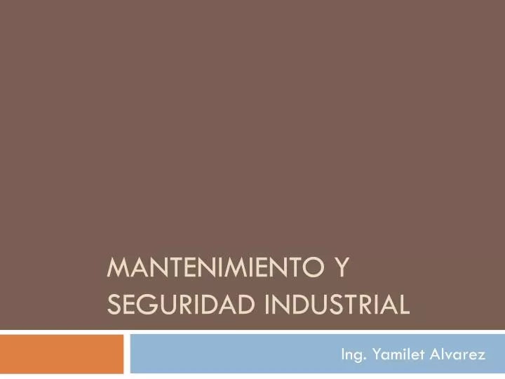 mantenimiento y seguridad industrial