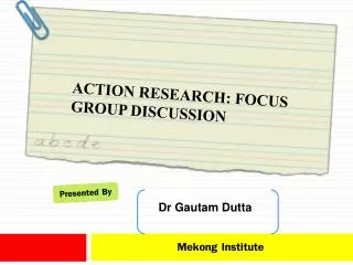 Action Research: FOCUS GROUP DISCUSSION