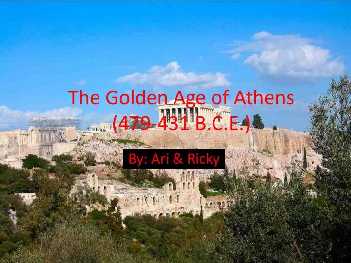 the golden age of athens 479 431 b c e