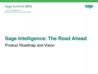 Sage Intelligence: The Road Ahead