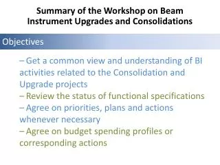 Summary of the Workshop on Beam Instrument Upgrades and Consolidations