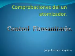 comprobaciones del un atomizador