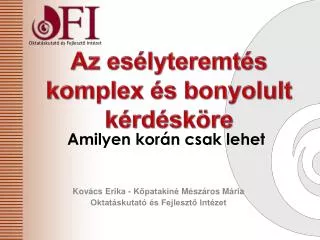 amilyen kor n csak lehet