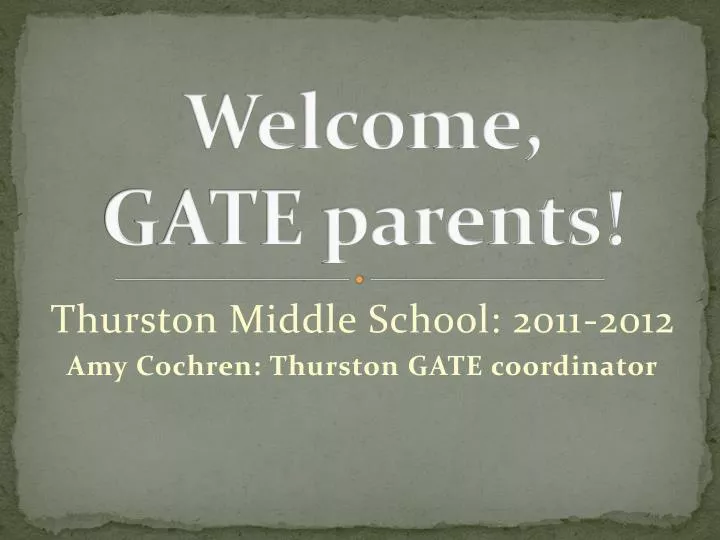 welcome gate parents