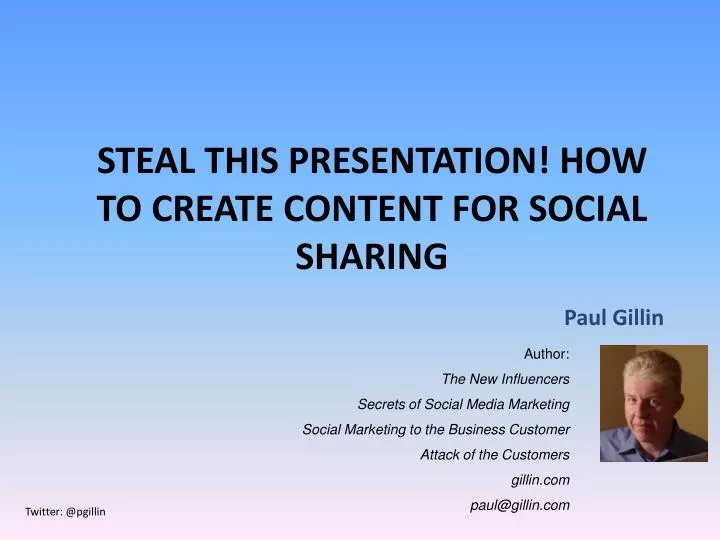 steal this presentation how to create content for social sharing