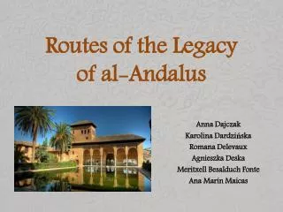 Routes of the Legacy of al- Andalus