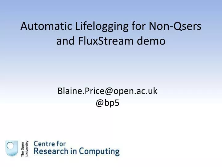 automatic lifelogging for non qsers and fluxstream demo