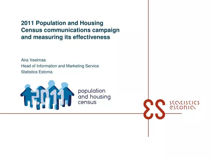 2011 population and housing census communications campaign and measuring its effectiveness