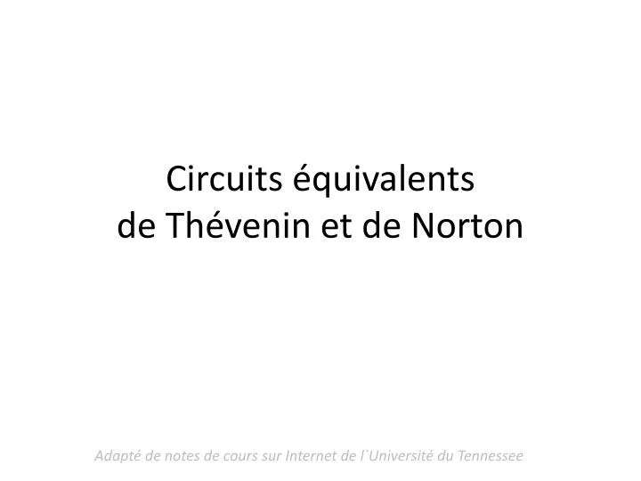 circuits quivalents de th venin et de norton