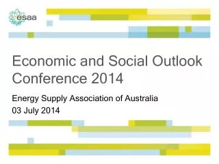Economic and Social Outlook Conference 2014