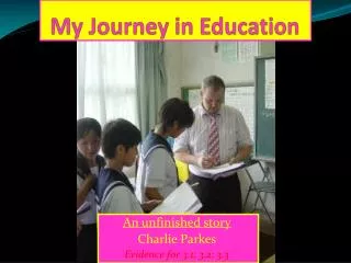 My Journey in Education