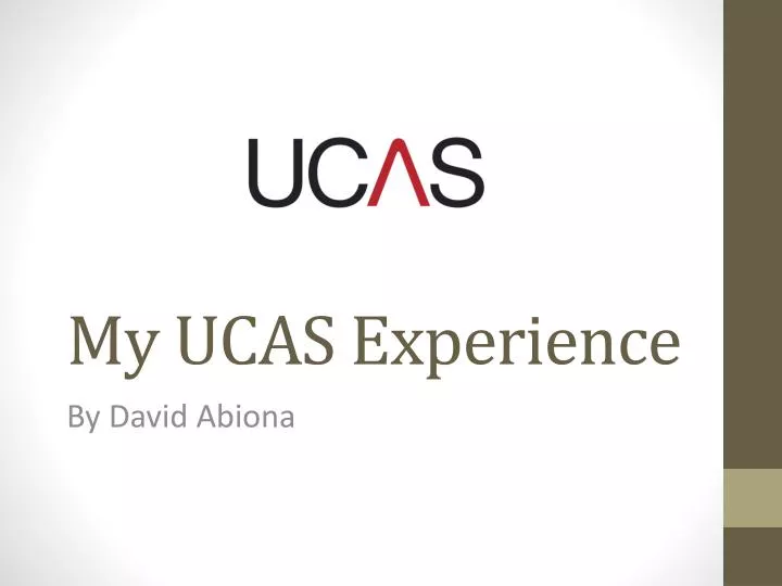 my ucas experience