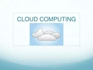 CLOUD COMPUTING