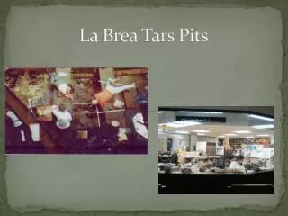 La Brea Tars Pits