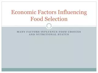 Economic Factors Influencing Food Selection