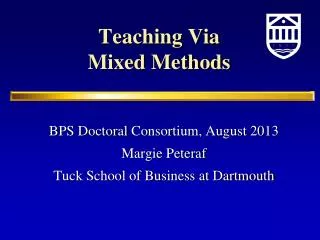 Teaching Via Mixed Methods