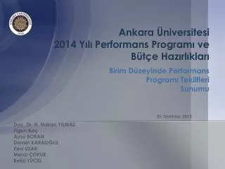 A nkara Üniversitesi 2014 Yılı Performans P rogramı ve B ütçe Hazırlıkları