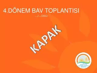 4 d nem bav toplantisi 2012