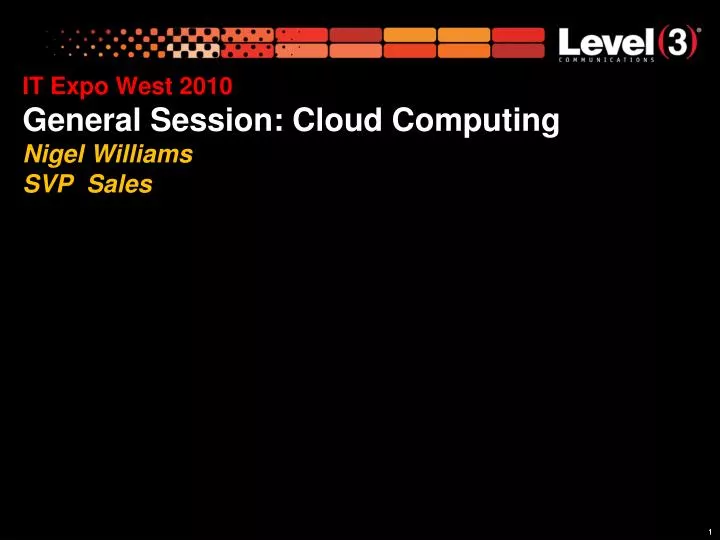 it expo west 2010 general session cloud computing nigel williams svp sales