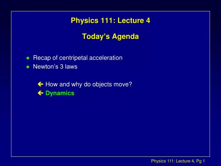 physics 111 lecture 4 today s agenda