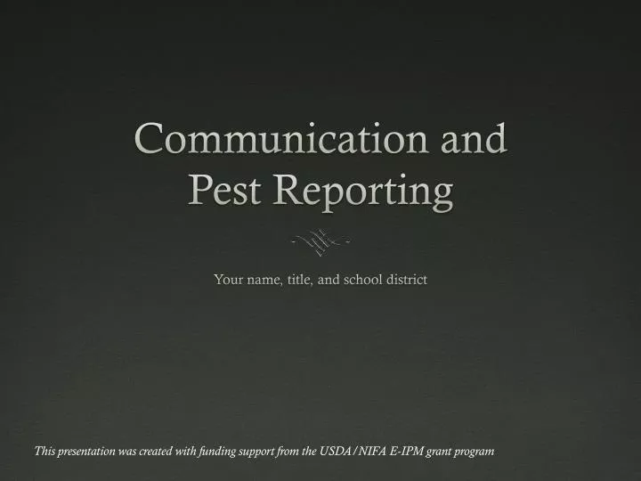 communication and pest reporting