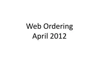 Web Ordering April 2012