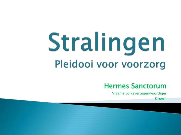 stralingen pleidooi voor voorzorg