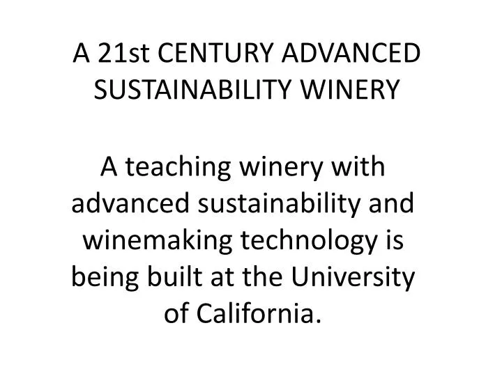 a 21st century advanced sustainability winery