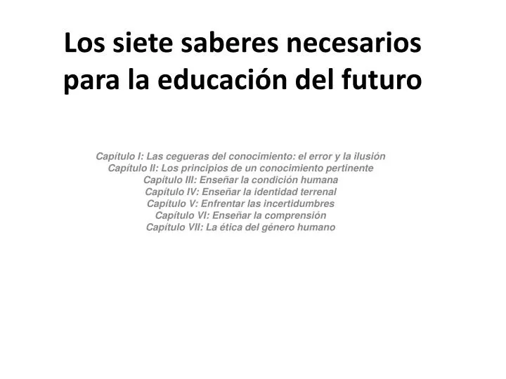 los siete saberes necesarios para la educaci n del futuro