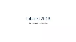 Tobaski 2013