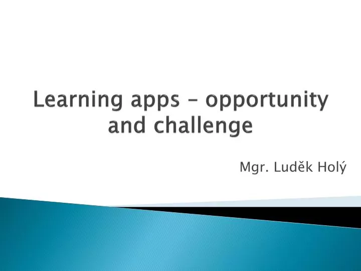 learning apps opportunity and challenge