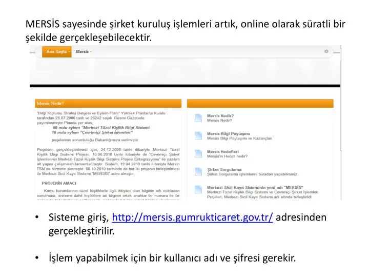 mers s sayesinde irket kurulu i lemleri art k online olarak s ratli bir ekilde ger ekle ebilecektir